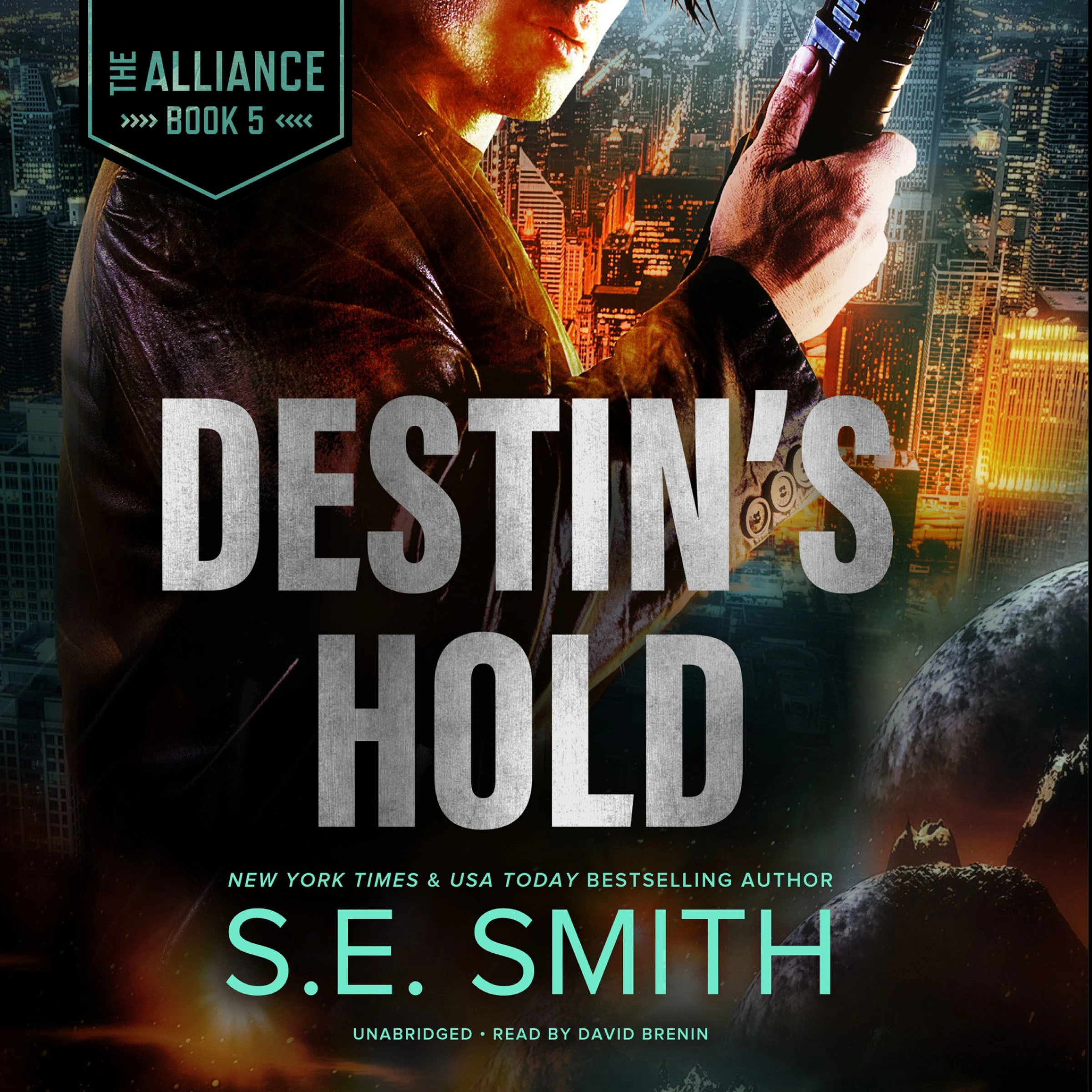 Destin's Hold Audiobook by S.E. Smith