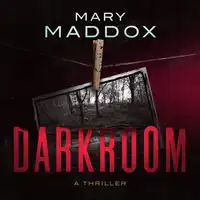 Darkroom Audiobook by Mary Maddox