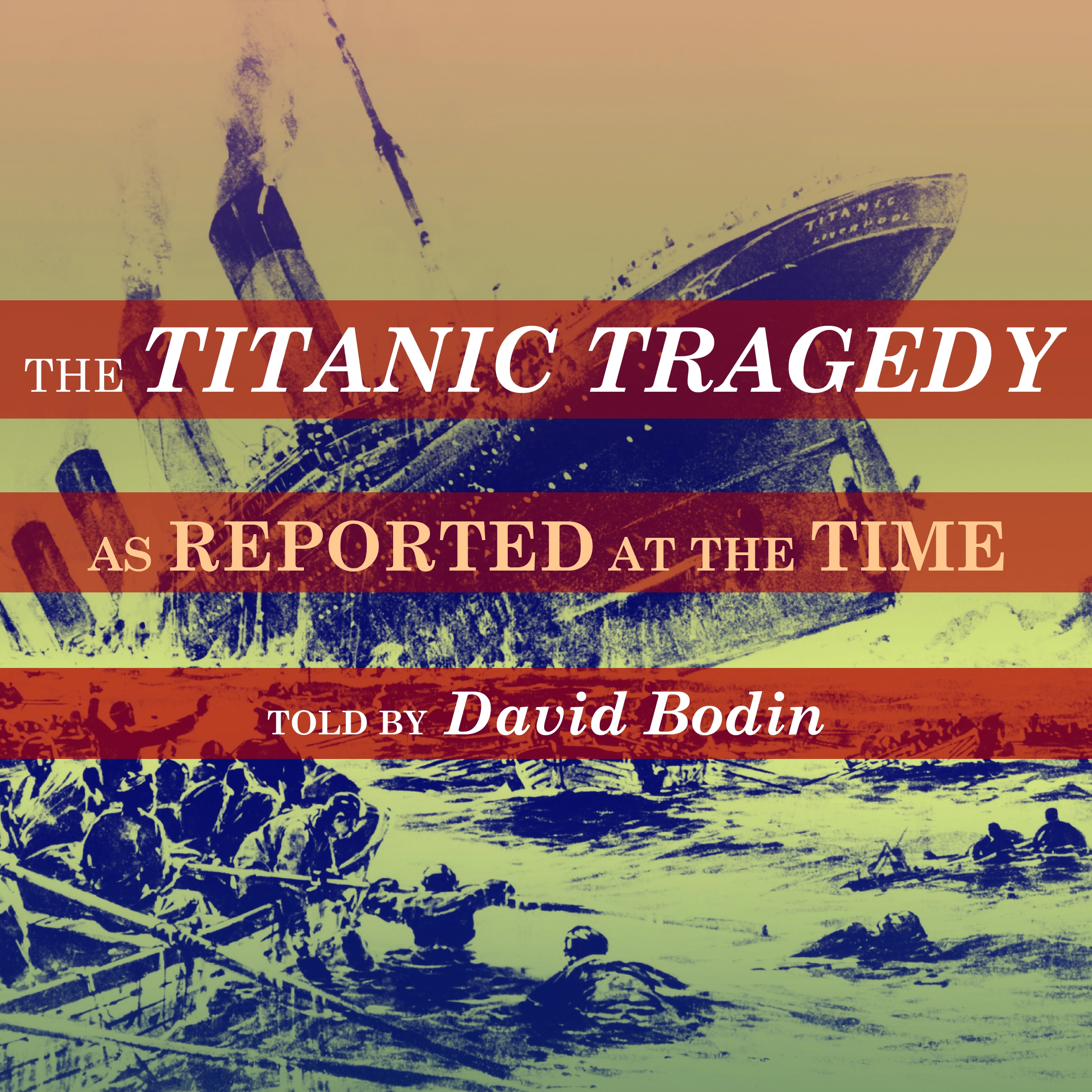 The Titanic Tragedy by New York Times