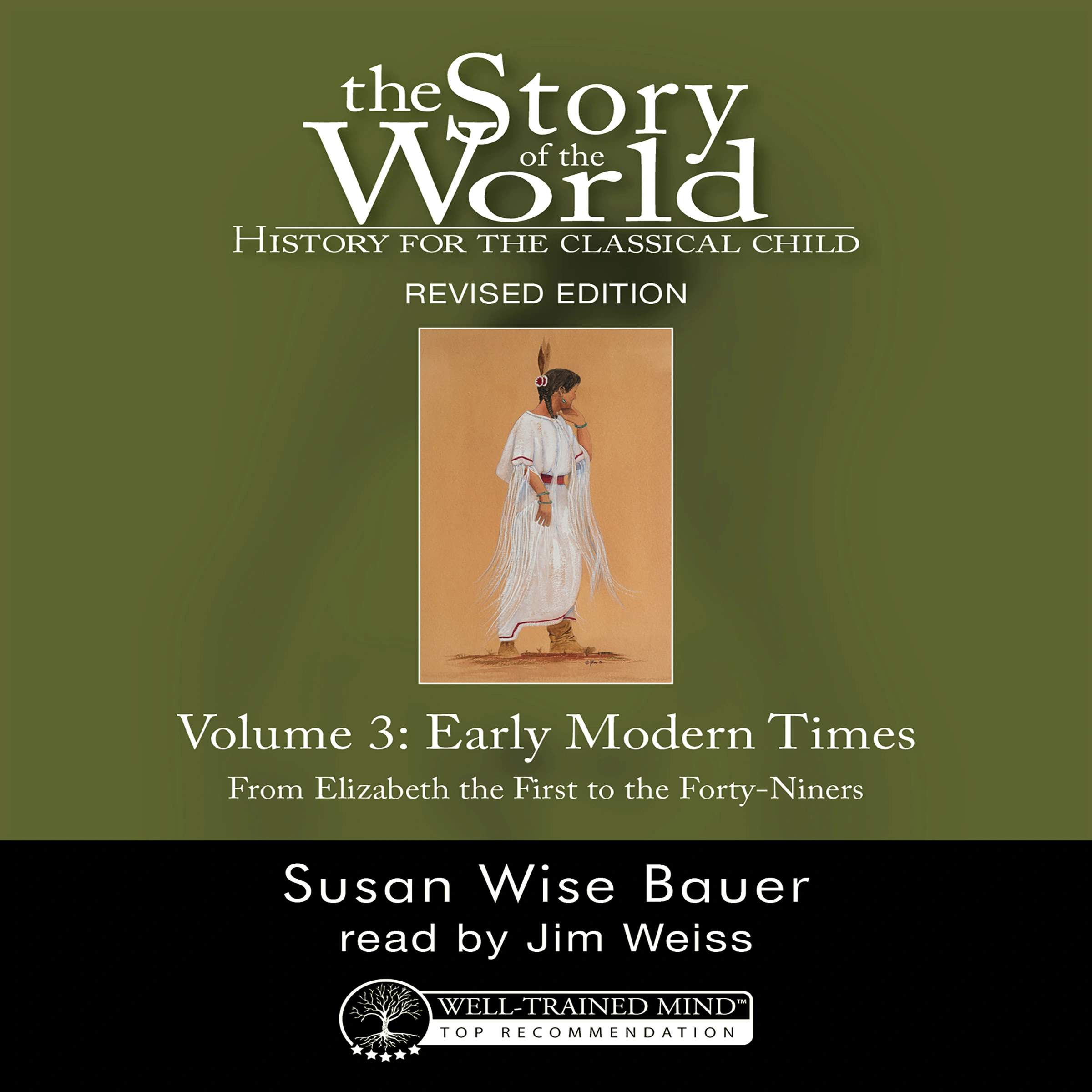 The Story of the World, Vol. 3 Audiobook, Revised Edition by Susan Wise Bauer