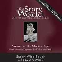 The Story of the World, Vol. 4 Audiobook, Revised Edition Audiobook by Susan Wise Bauer