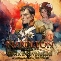 Napoleon and the French Revolution Audiobook by Jim Weiss