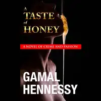 Taste of Honey Audiobook by Gamal Hennessy