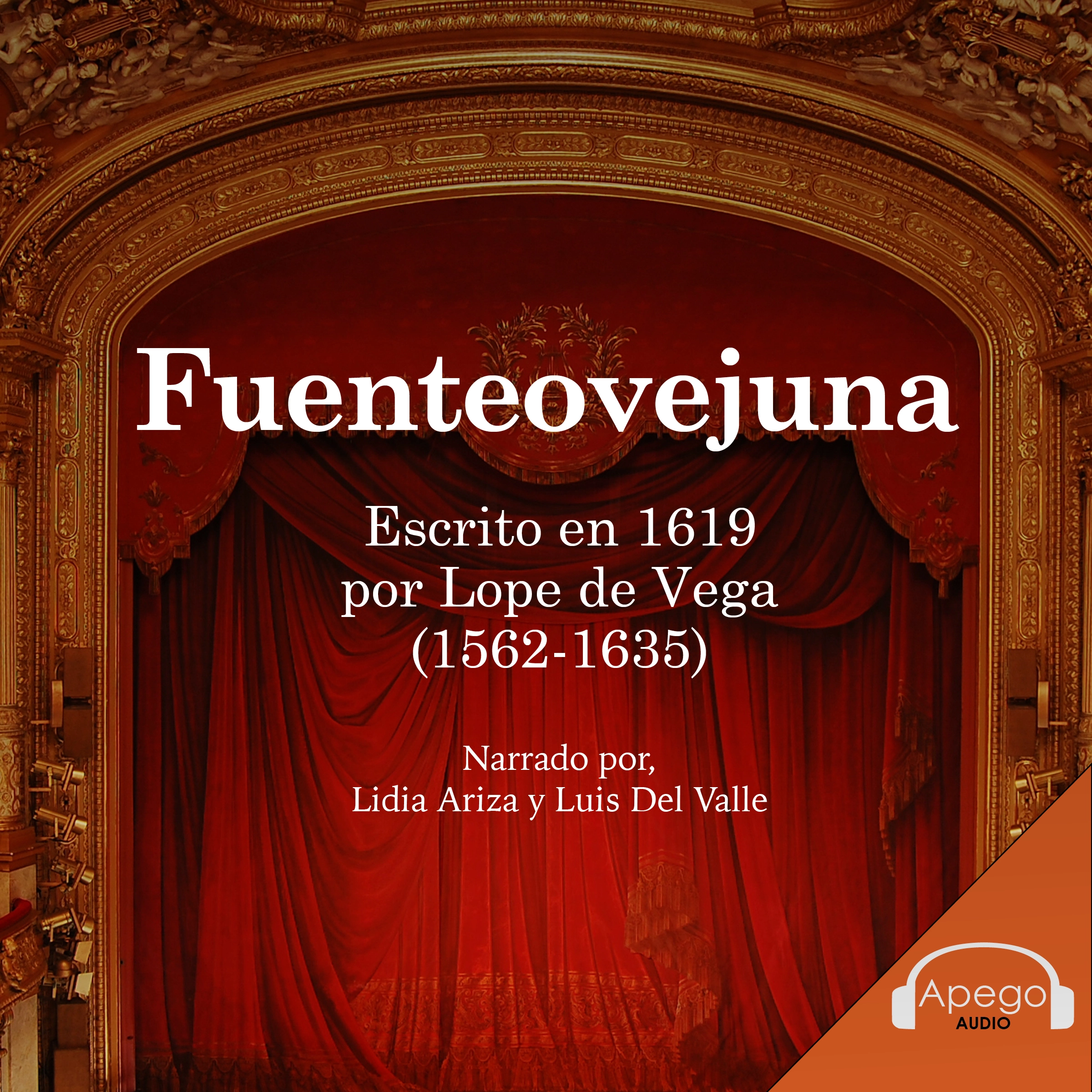 Fuenteovejuna - A Spanish Play by Lope de Vega Audiobook