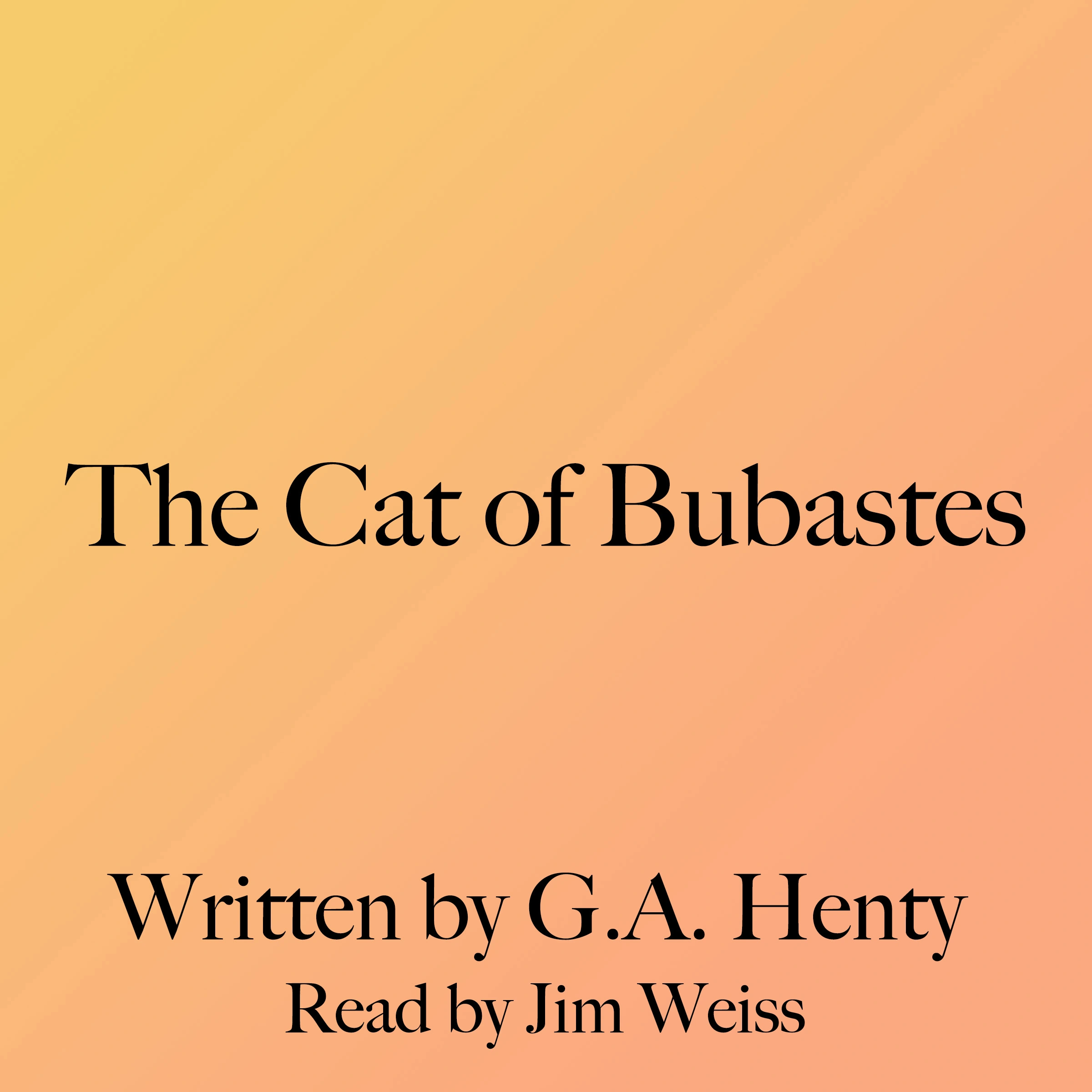 The Cat of Bubastes by G. A. Henty Audiobook