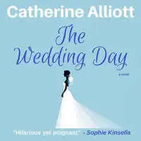 The Wedding Day Audiobook by Catherine Alliott