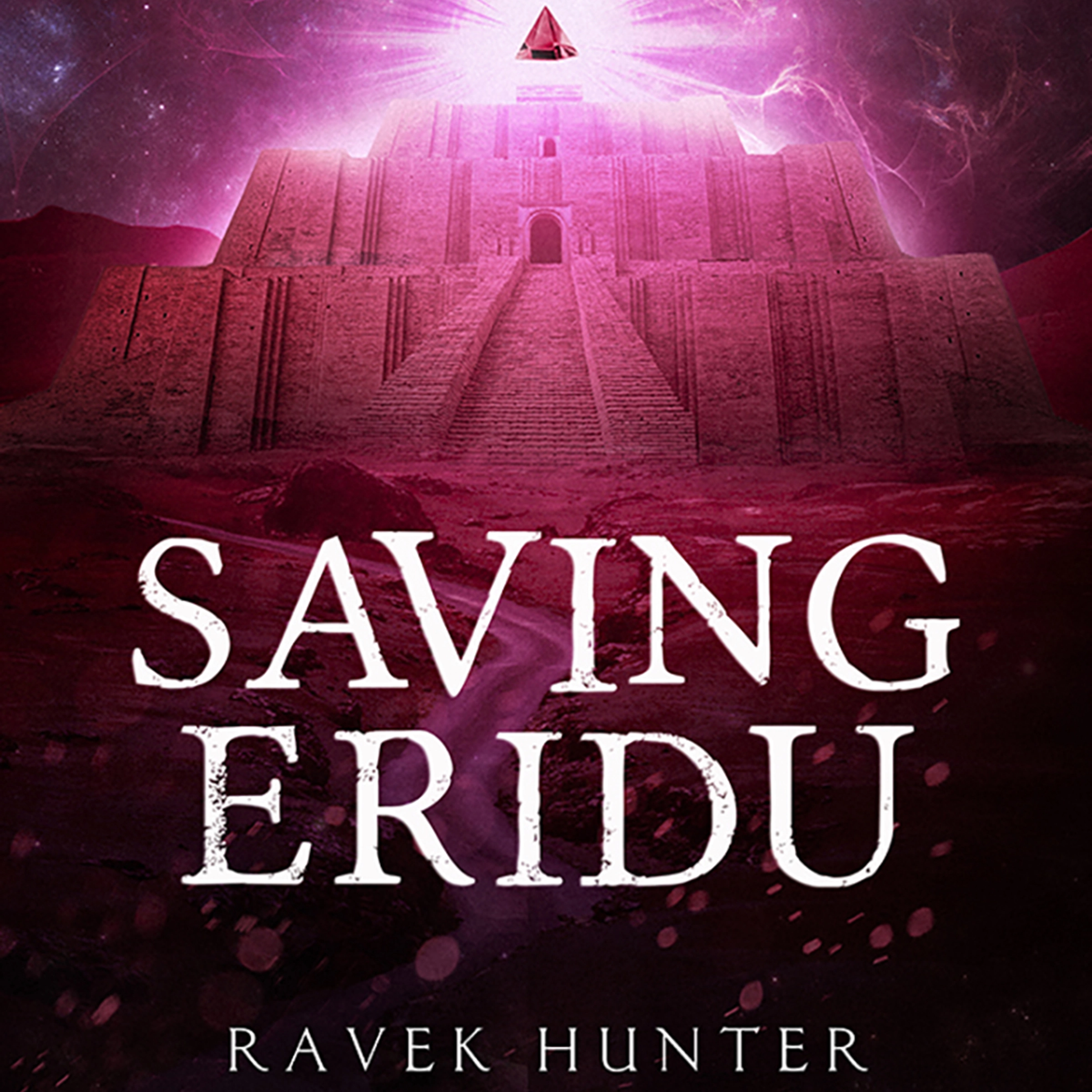 Saving Eridu Audiobook by Ravek Hunter