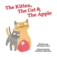 The Kitten, The Cat & The Apple Audiobook by Nicholas Tana