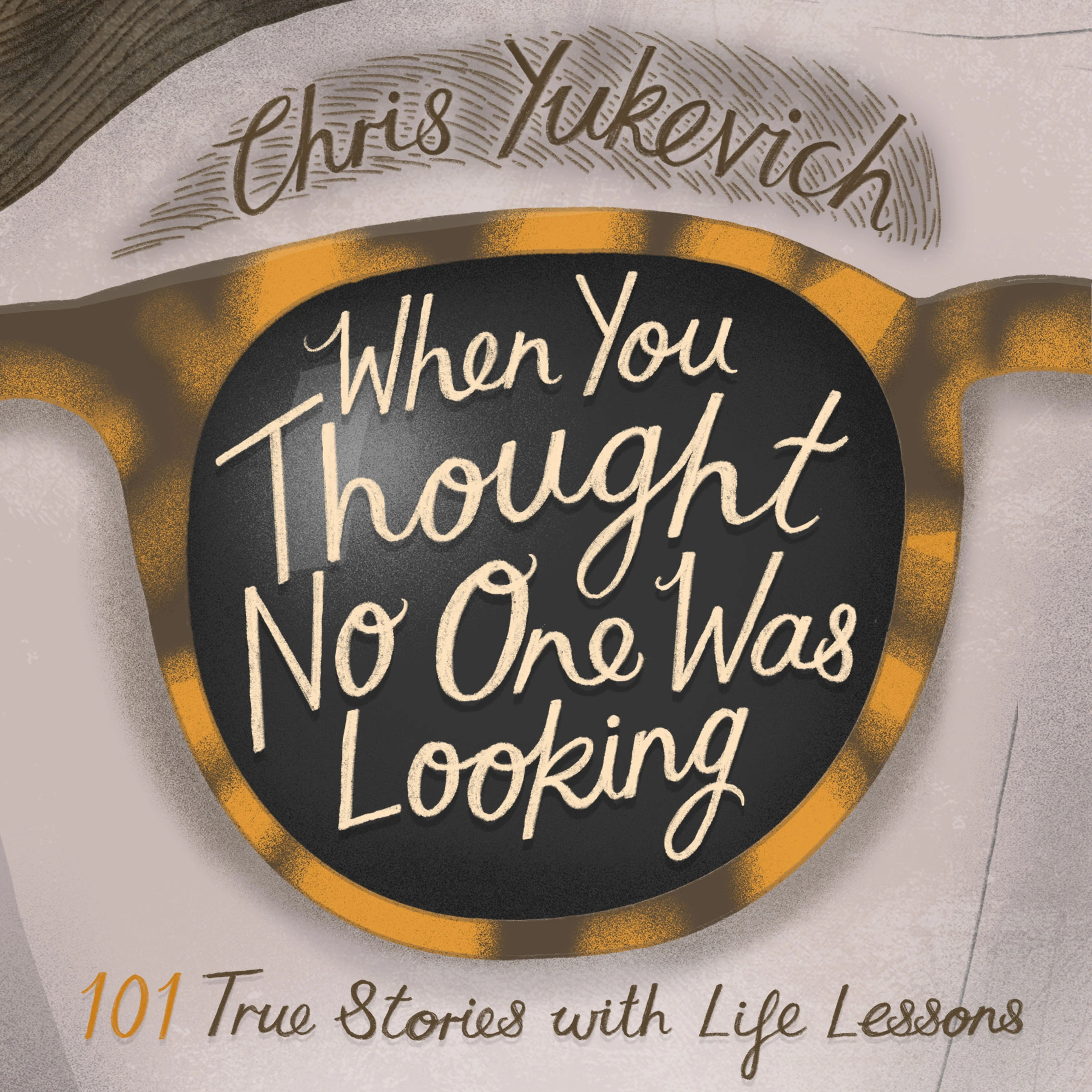 When You Thought No One Was Looking: 101 True Stories with Life Lessons Audiobook by Christine Cochrane Yukevich