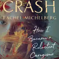 Crash Audiobook by Rachel Michelberg