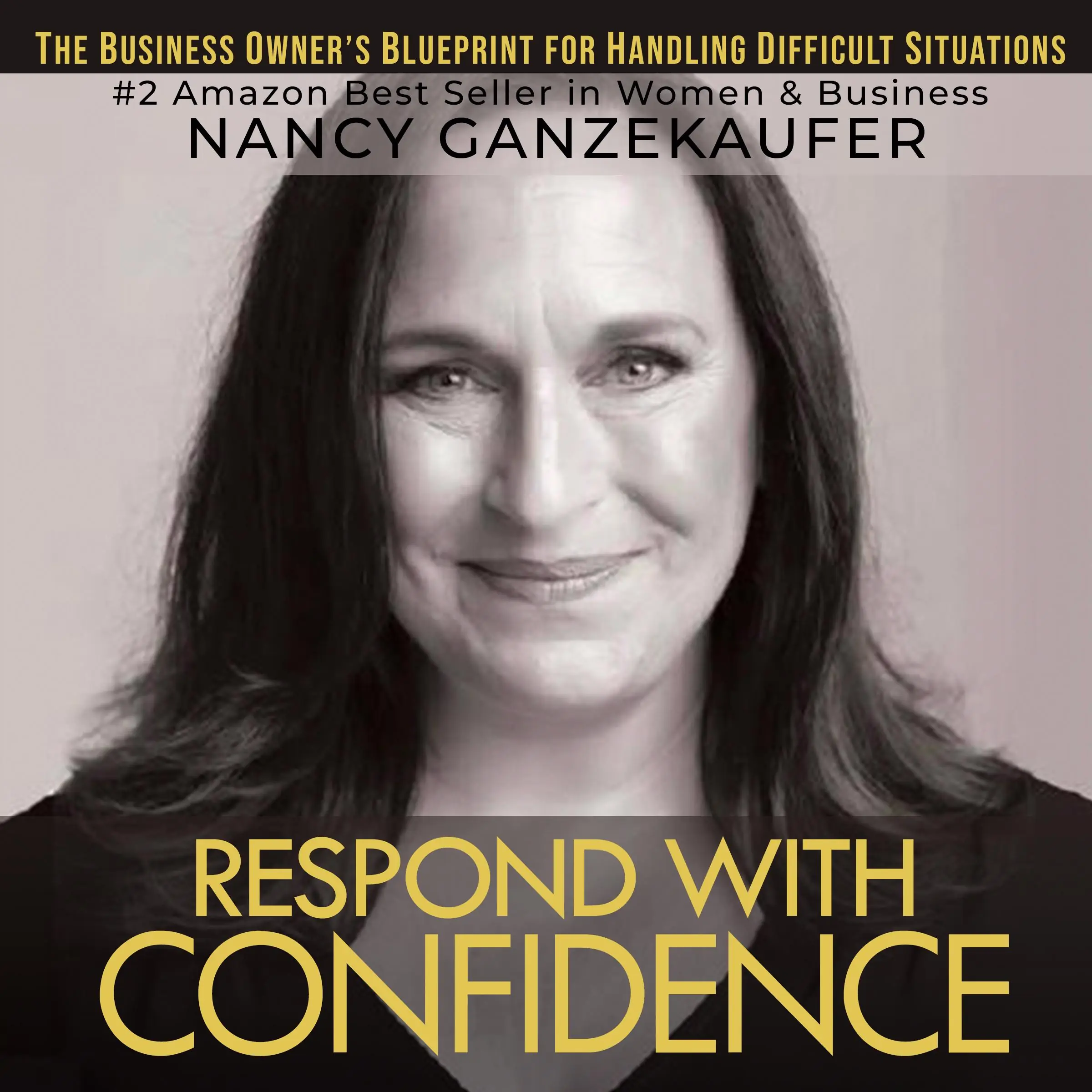 Respond with Confidence by Nancy Ganzekaufer