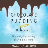 Chocolate Pudding in Heaven Audiobook by Maggie Newcomb