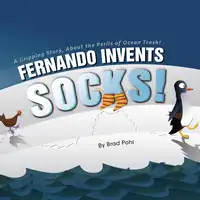 Fernando Invents Socks! Audiobook by Brad Pohl