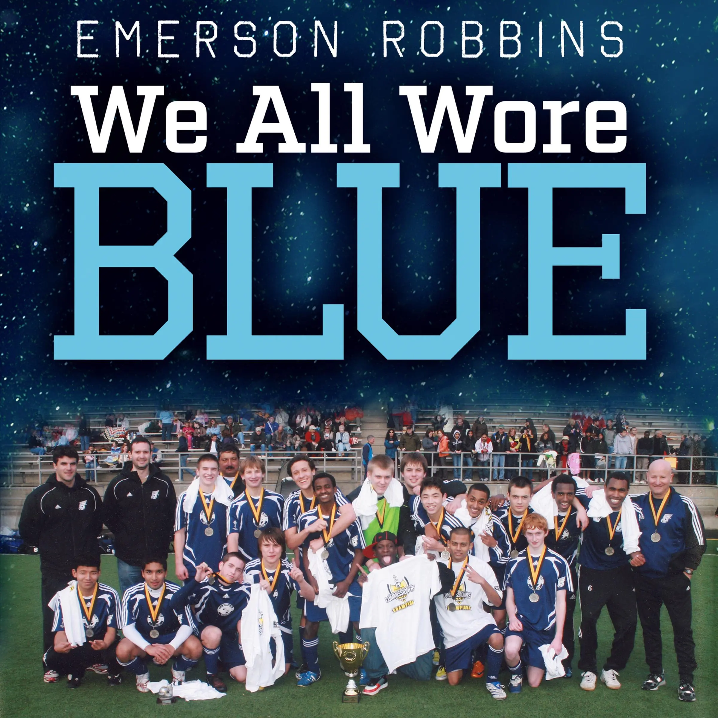 We All Wore Blue by Emerson Robbins Audiobook