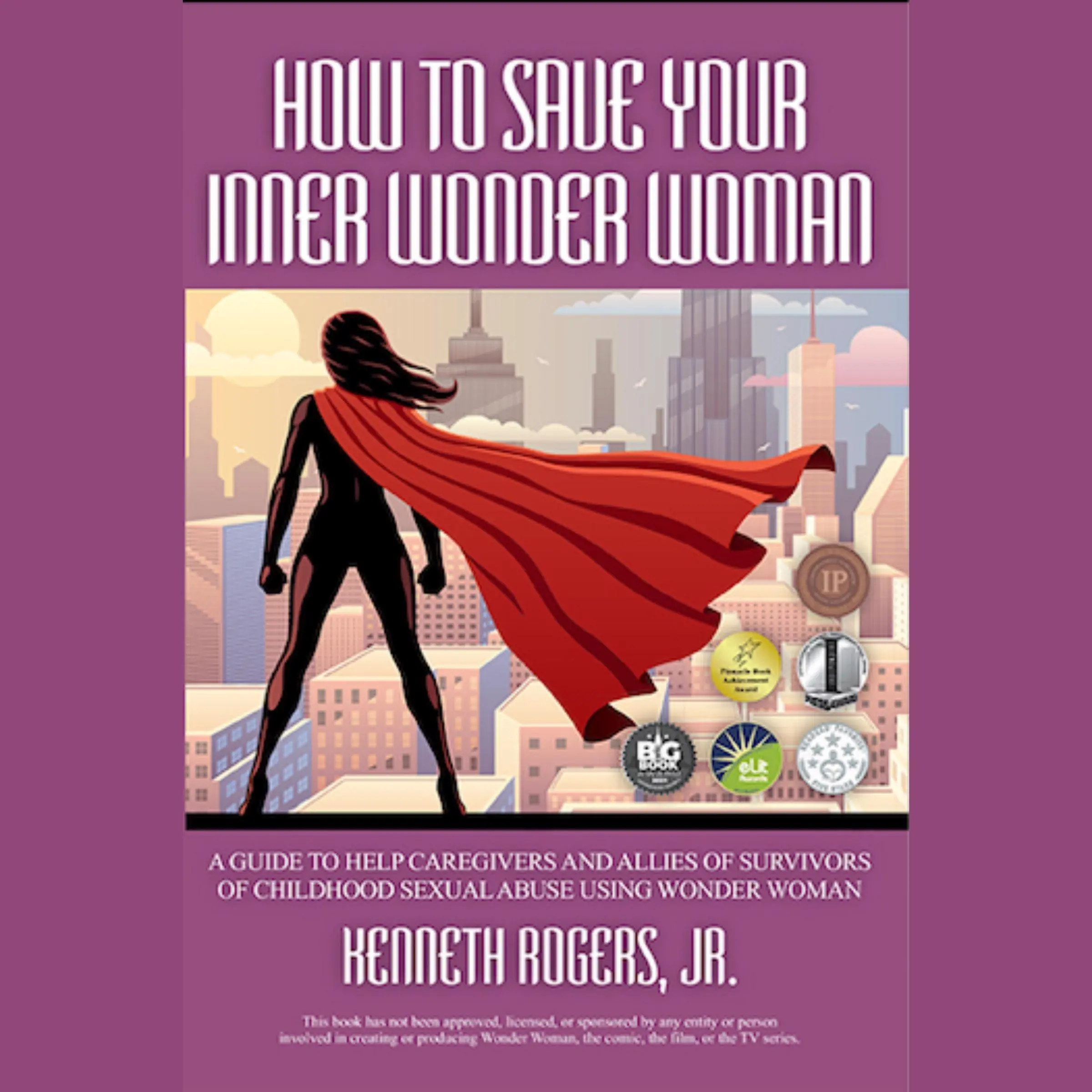 How to Save Your Inner Wonder Woman by Kenneth Rogers Jr. Audiobook