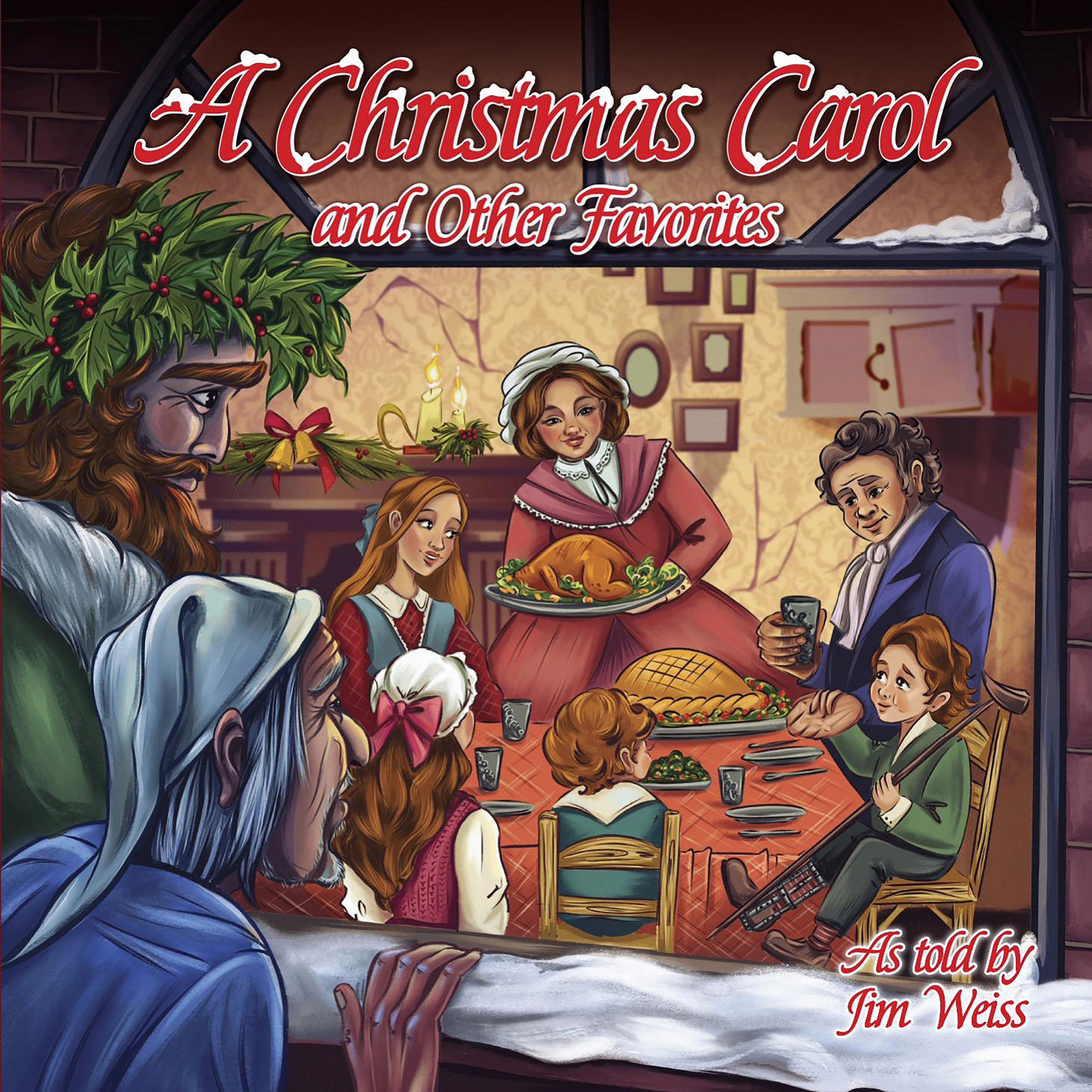 A Christmas Carol and Other Favorites by Jim Weiss Audiobook