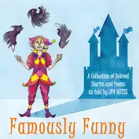 Famously Funny! Audiobook by Jim Weiss