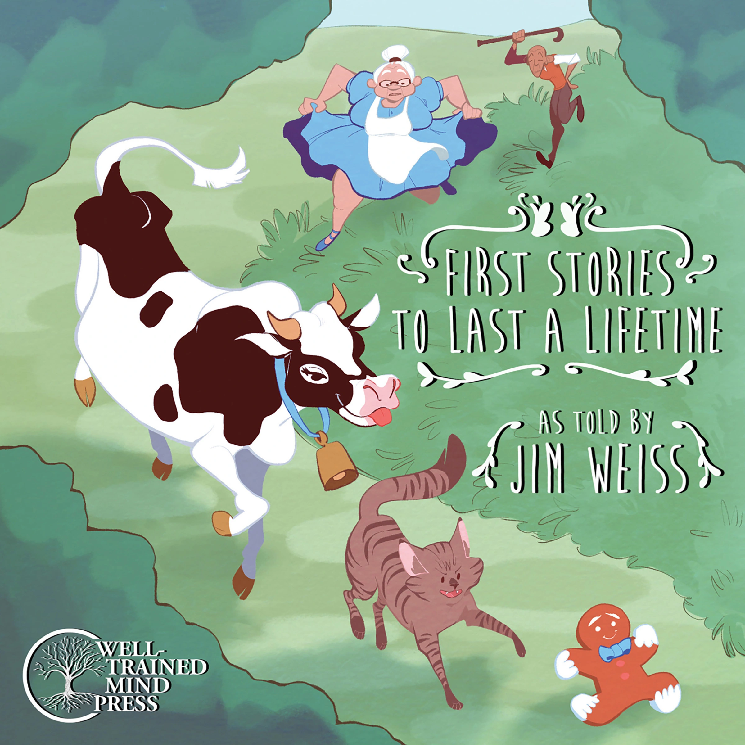 First Stories to Last a Lifetime Audiobook by Jim Weiss