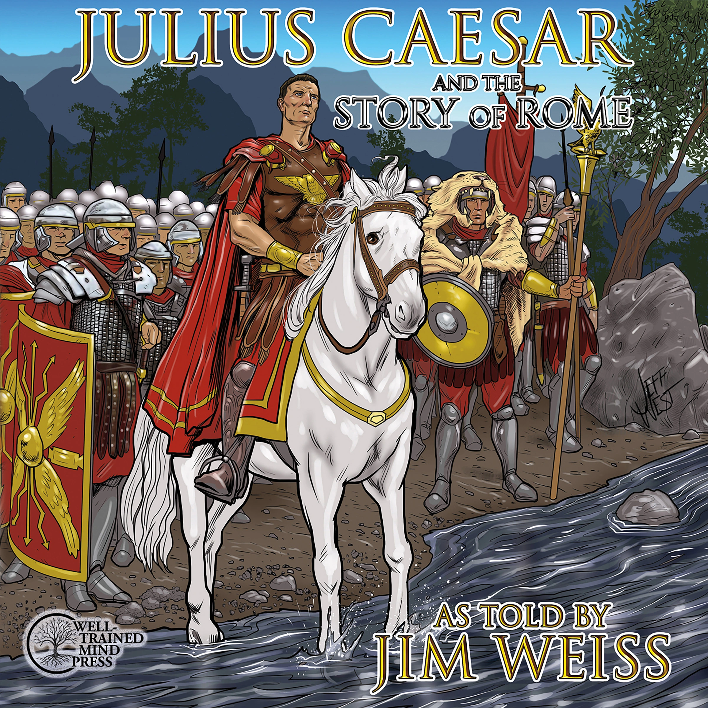 Julius Caesar & The Story of Rome by Jim Weiss Audiobook