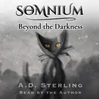 SOMNIUM Beyond the Darkness Audiobook by A.D. Sterling