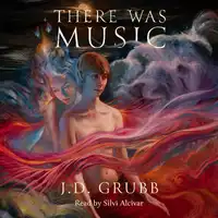 There was Music Audiobook by J.D. Grubb