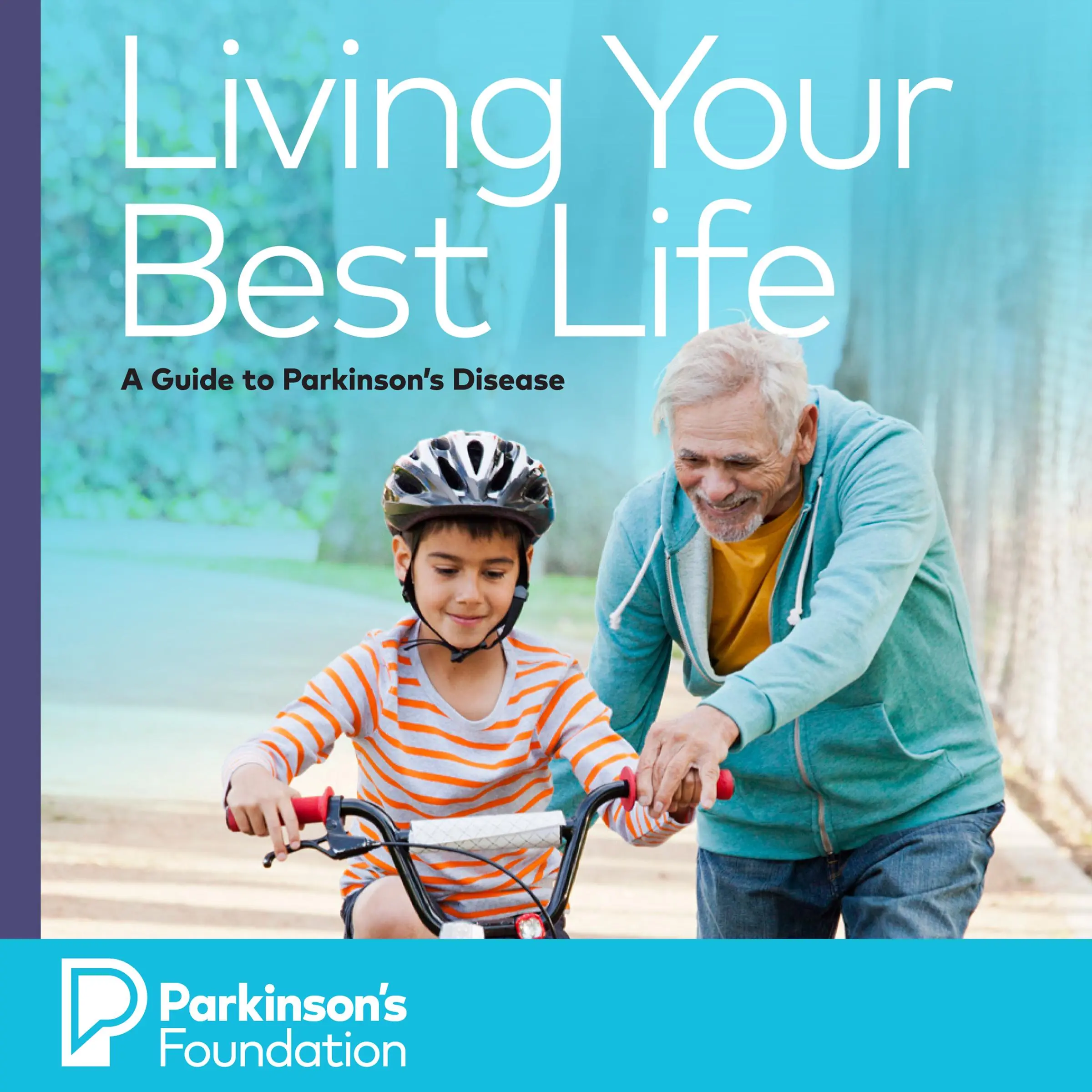 Living Your Best Life Audiobook by Parkinsons Foundation