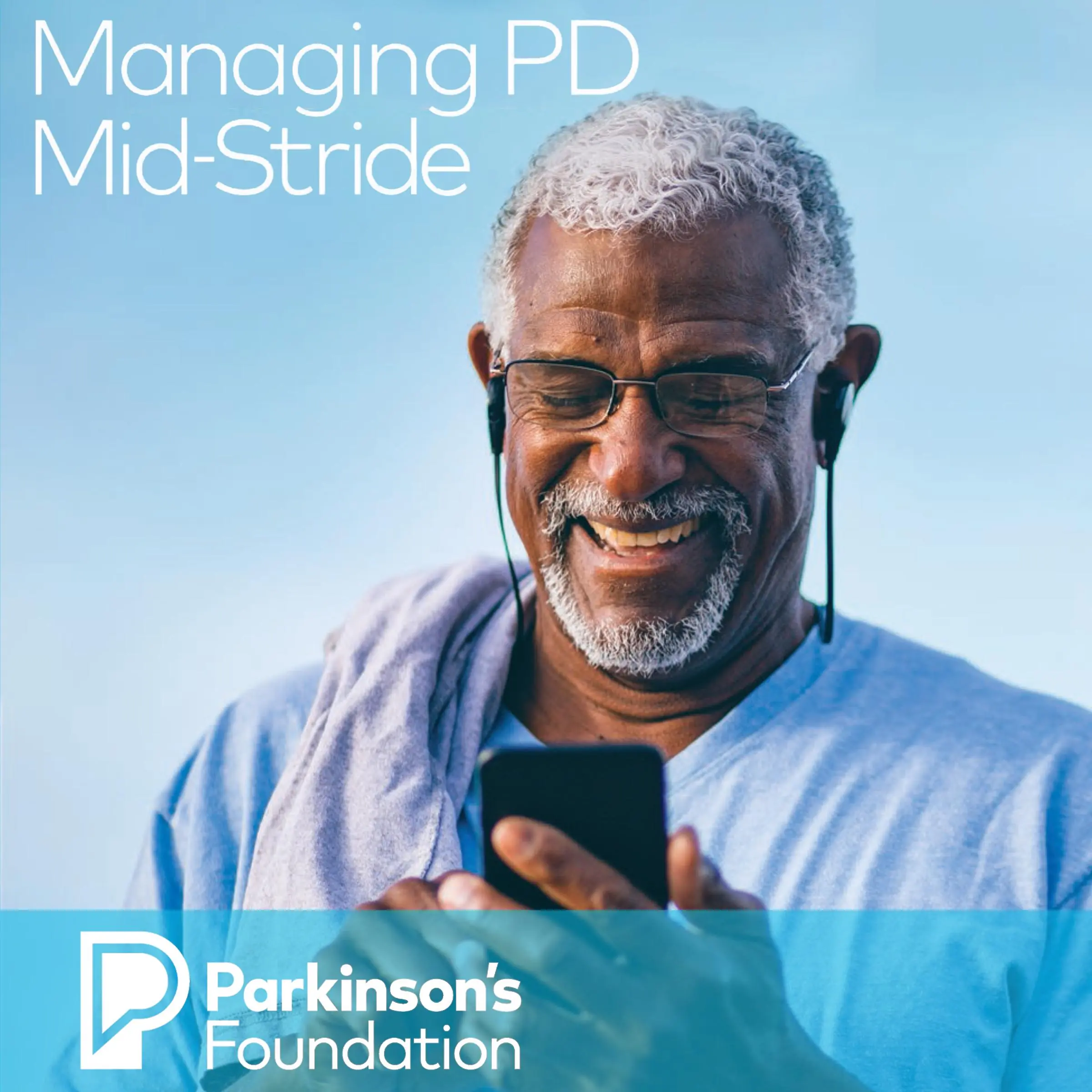 Managing PD Mid-Stride Audiobook by Parkinsons Foundation