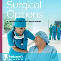 Surgical Options : A Treatment Guide to Parkinson's Disease Audiobook by Parkinson's Foundation