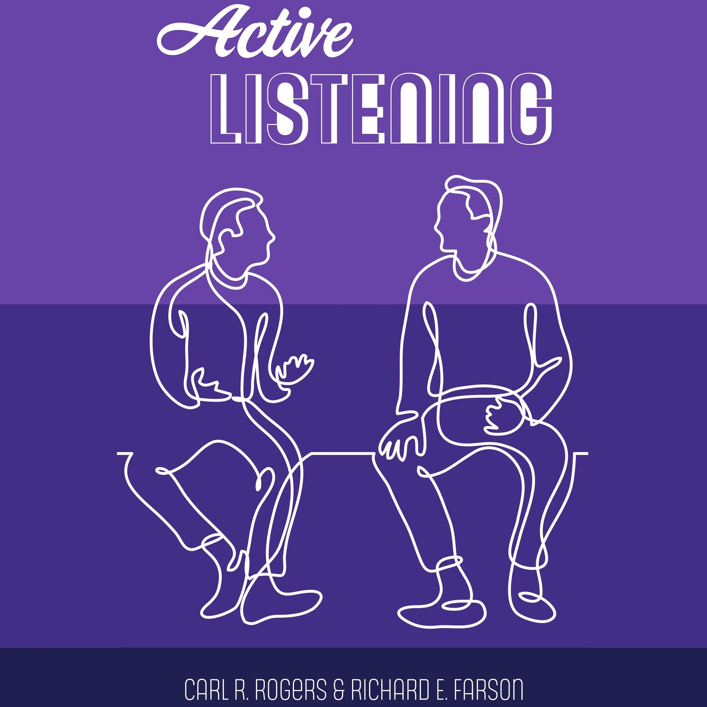 Active Listening by Richard E Farson Audiobook