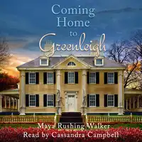 Coming Home to Greenleigh Audiobook by Maya Rushing Walker