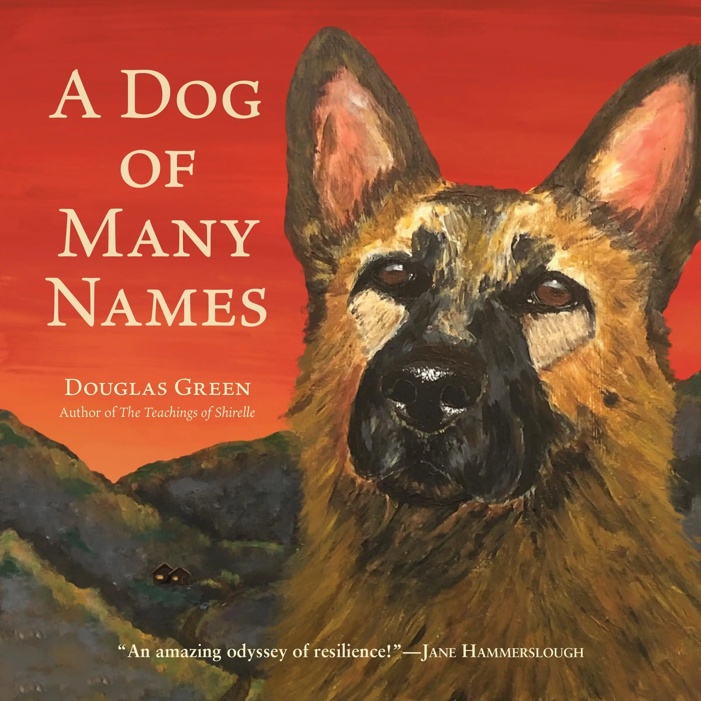 A Dog of Many Names by Douglas Green