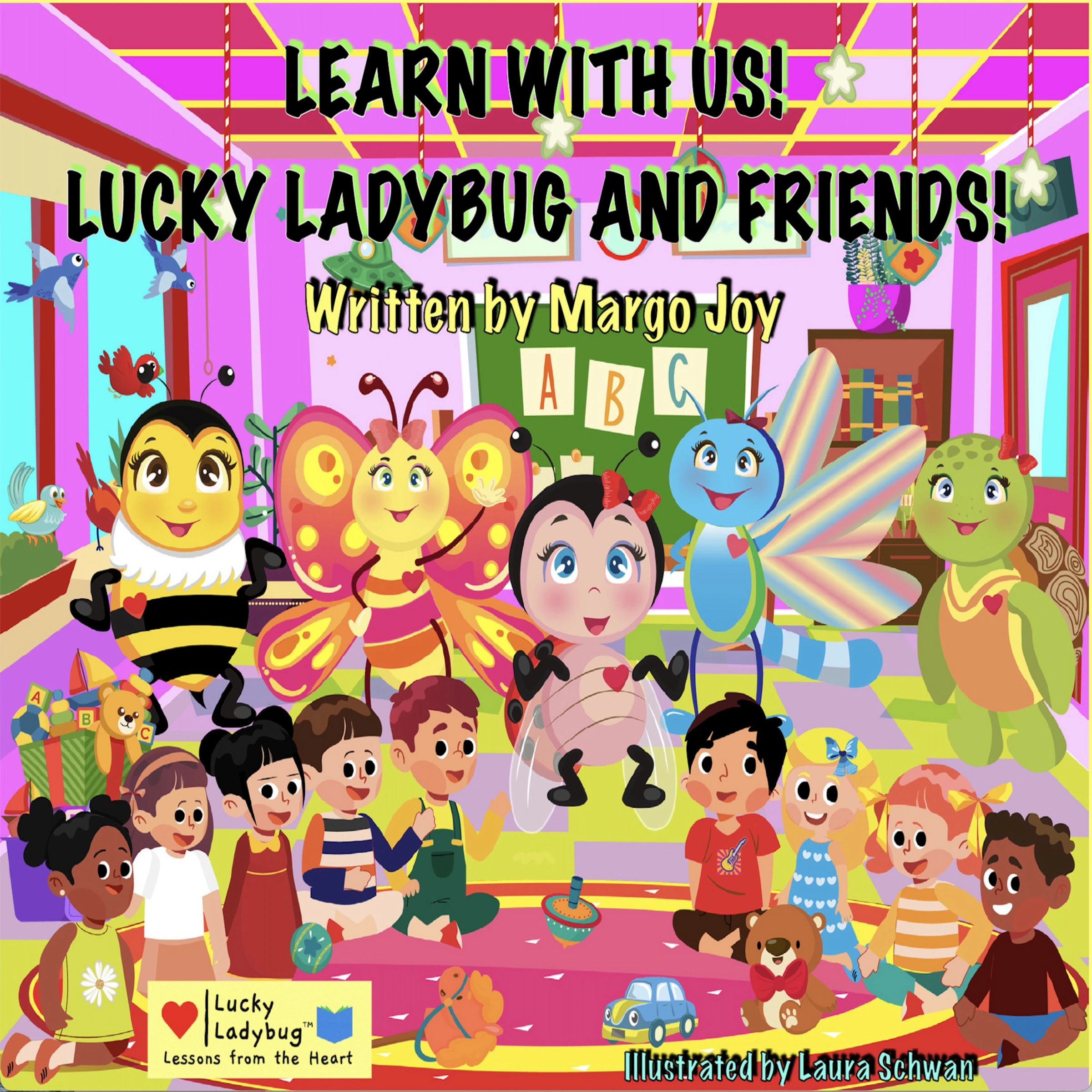 Learn With Us! Lucky Ladybug And Friends! Audiobook by Margo Joy