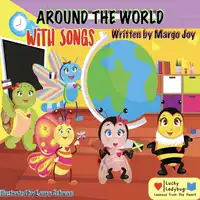 Around The World With Songs Audiobook by Margo Joy