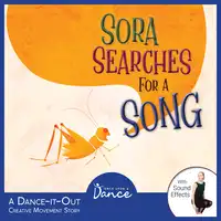 Sora Searches for a Song Audiobook by Once Upon A Dance