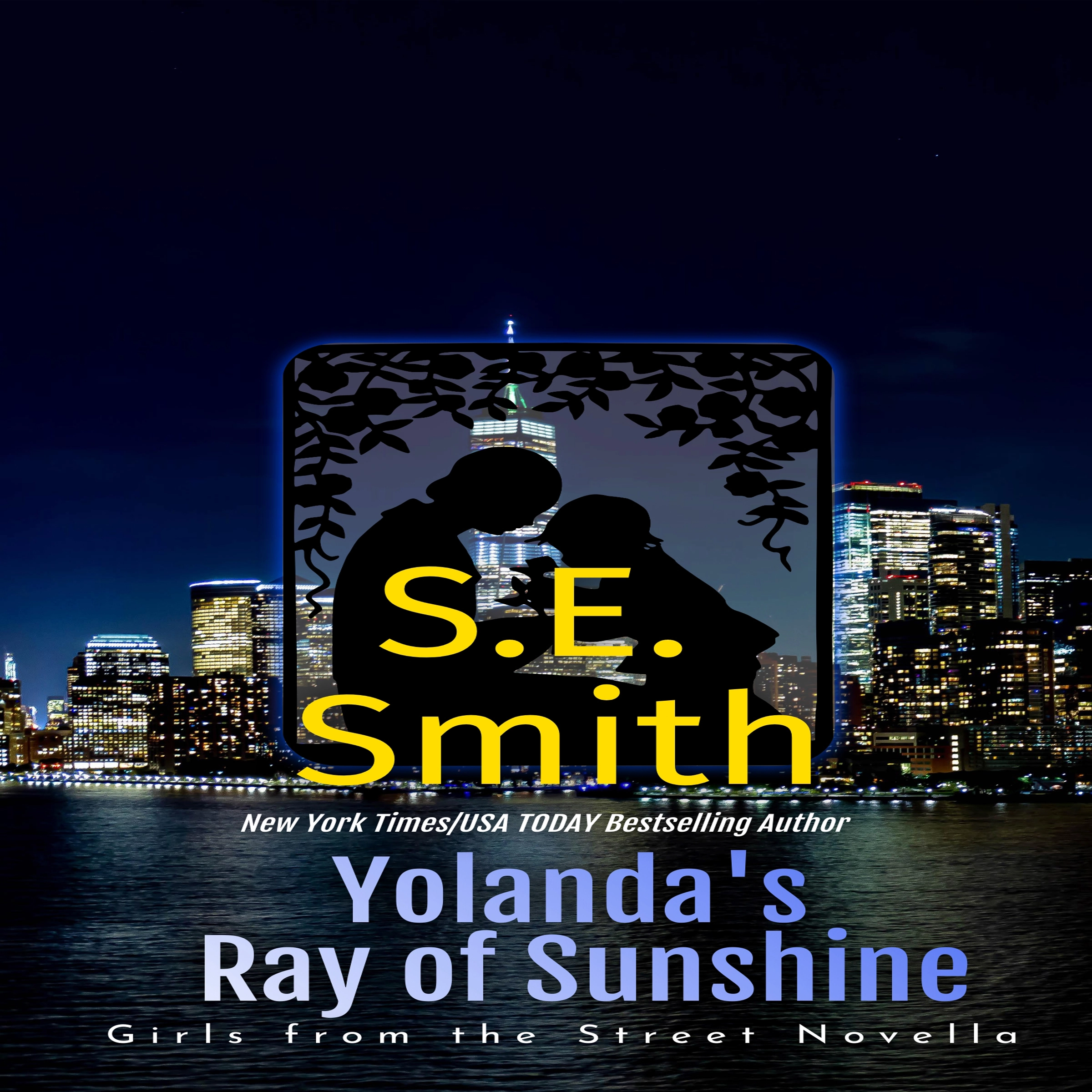 Yolanda's Ray of Sunshine Audiobook by S.E. Smith