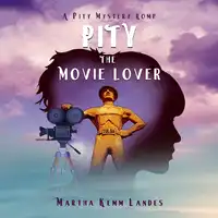 Pity The Movie Lover Audiobook by Martha Kemm Landes