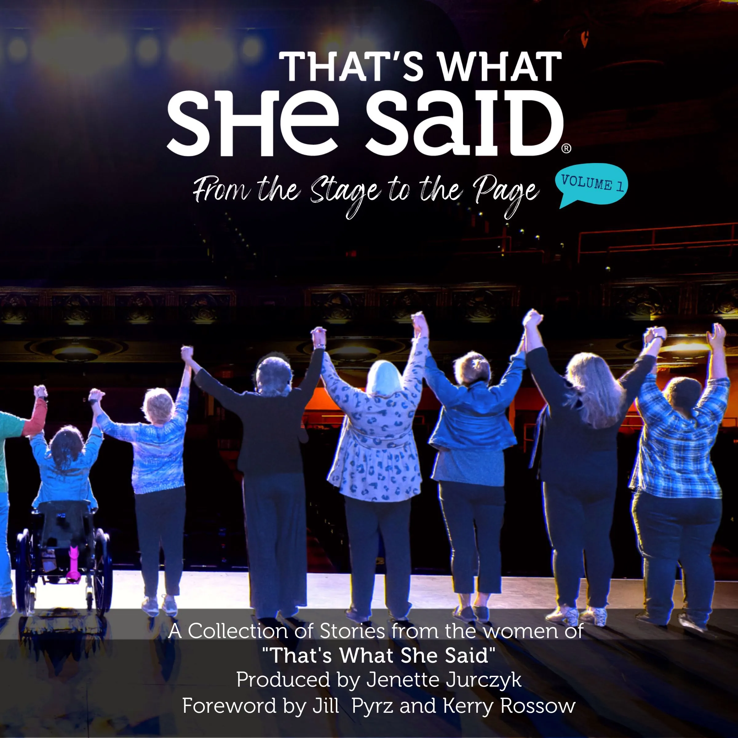 That's What She Said: From the Stage to the Page, Vol. 1 by Arlene Hosea