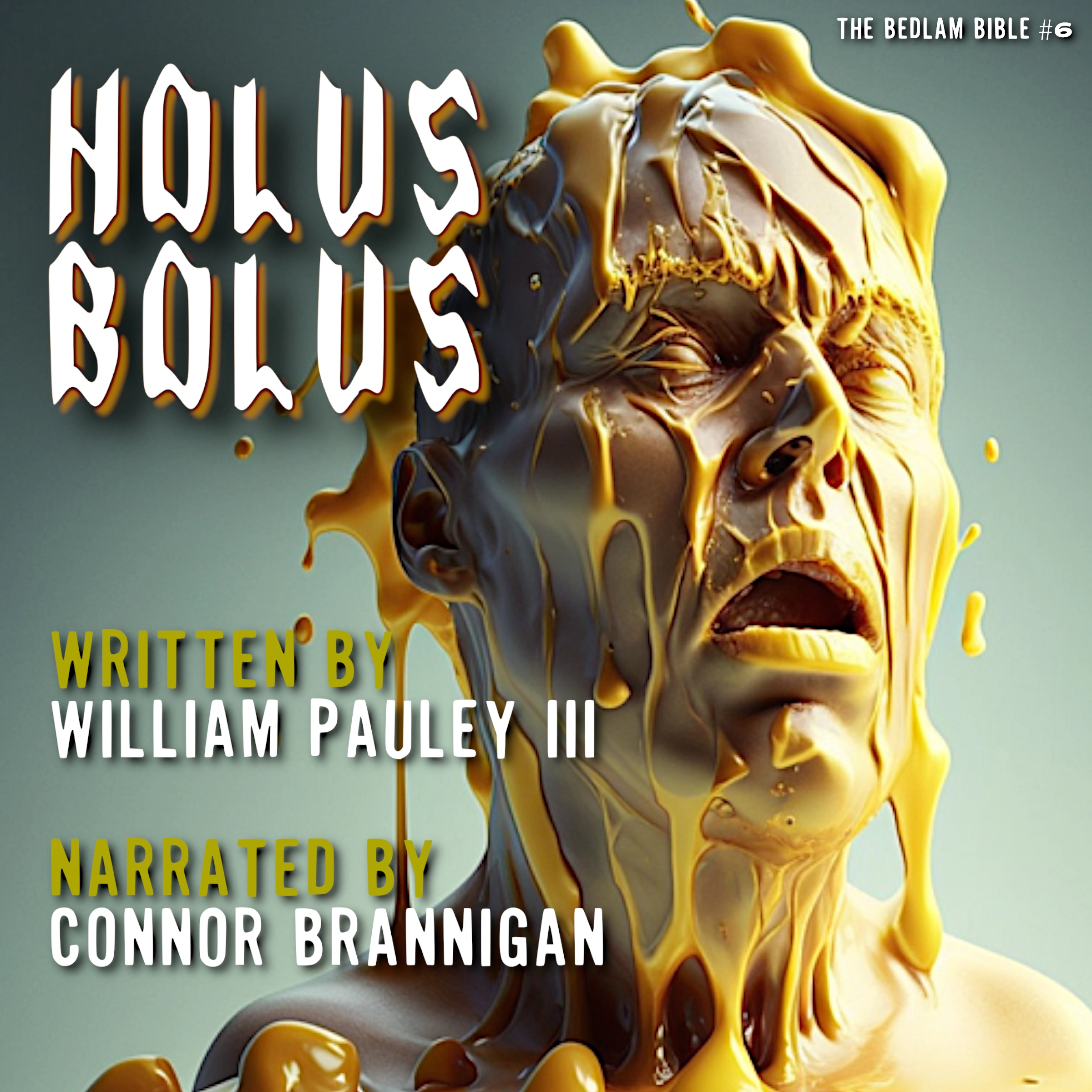 Holus Bolus Audiobook by William Pauley III