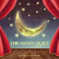 The Night Quiet Audiobook by Kelly Anne Manuel