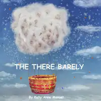 The There Barely Audiobook by Kelly Anne Manuel