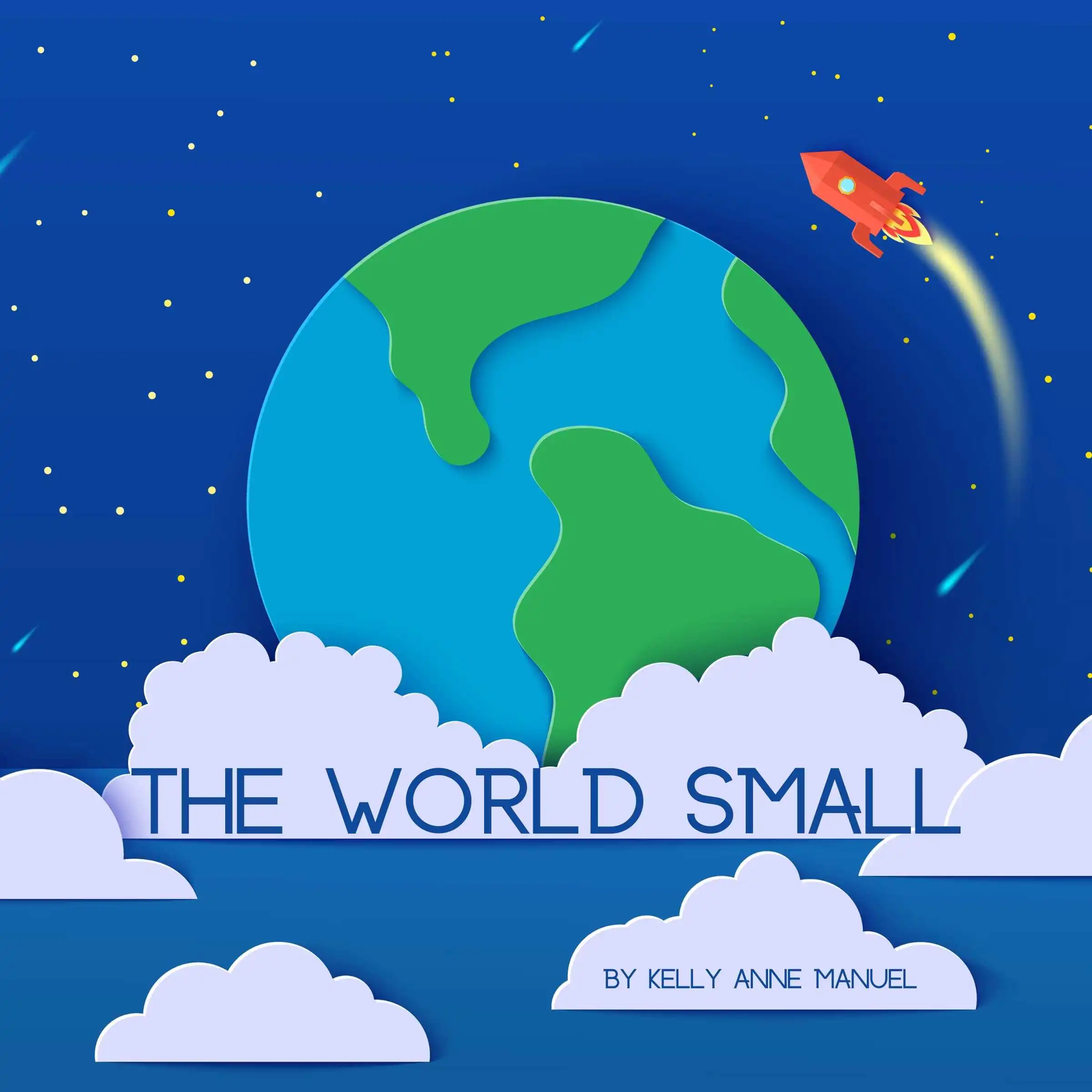 The World Small by Kelly Anne Manuel Audiobook