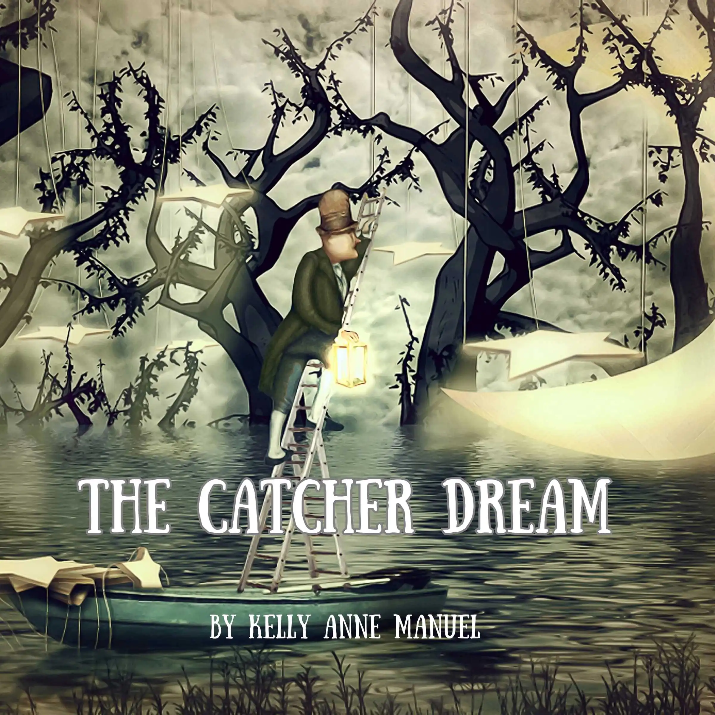 The Catcher Dream by Kelly Anne Manuel Audiobook