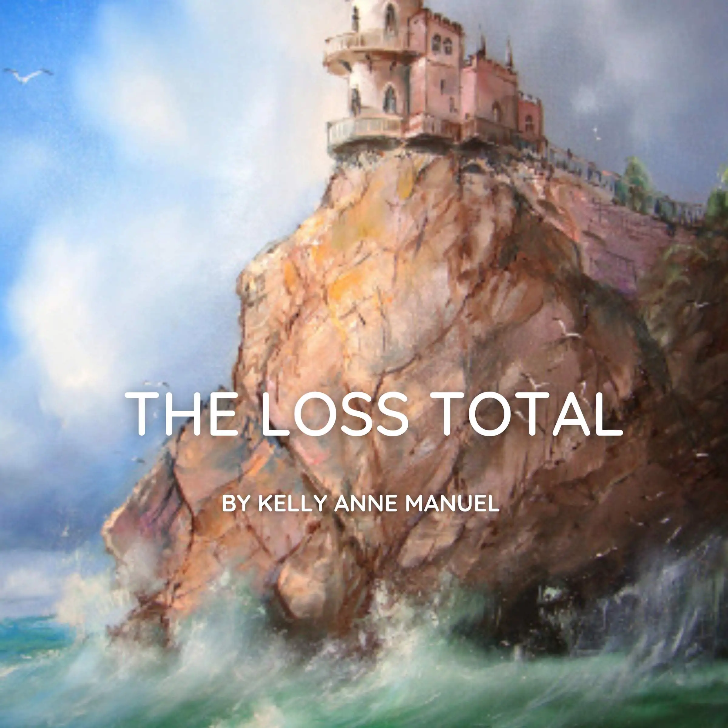 The Loss Total by Kelly Anne Manuel Audiobook