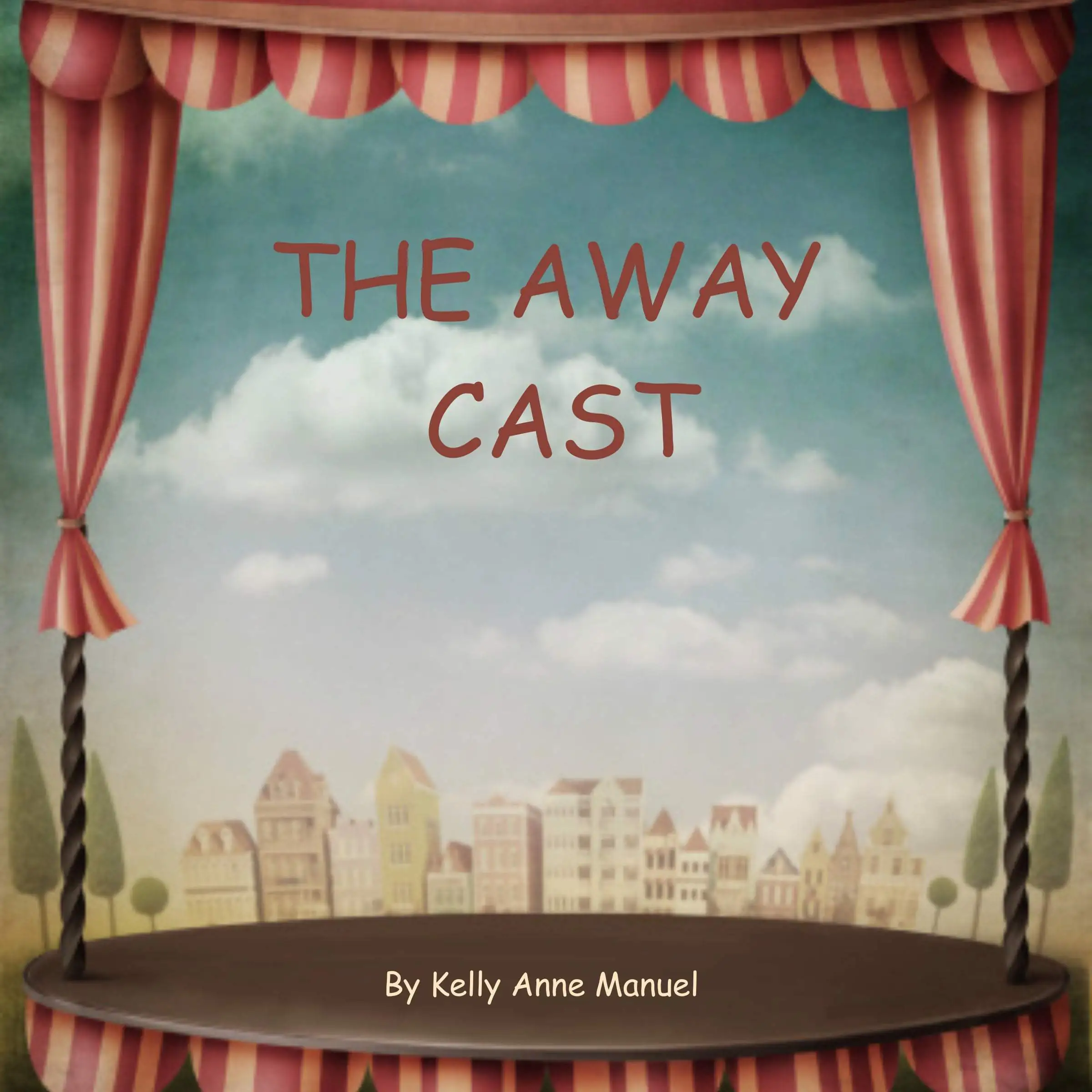 The Away Cast by Kelly Anne Manuel Audiobook