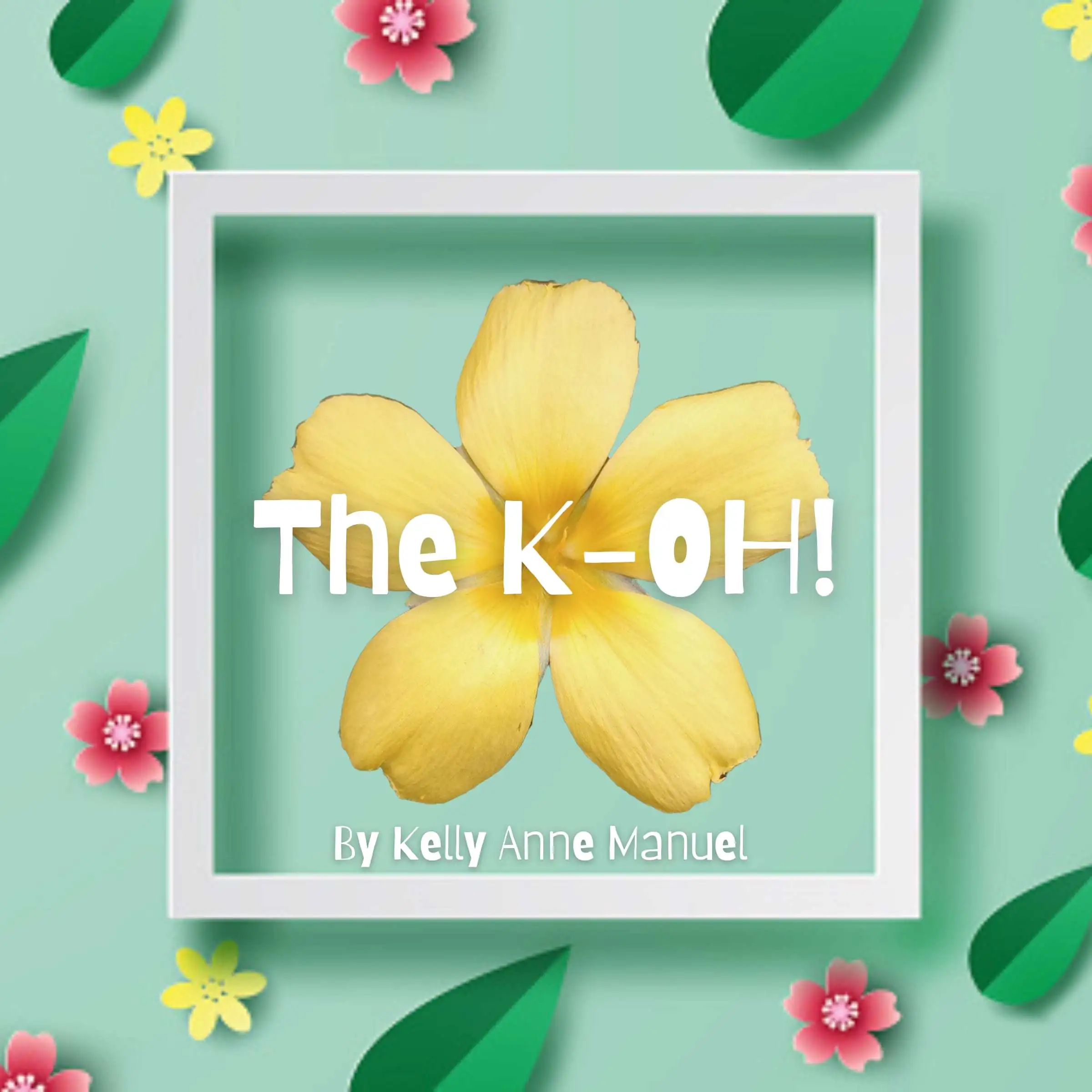 The K-OH! by Kelly Anne Manuel Audiobook