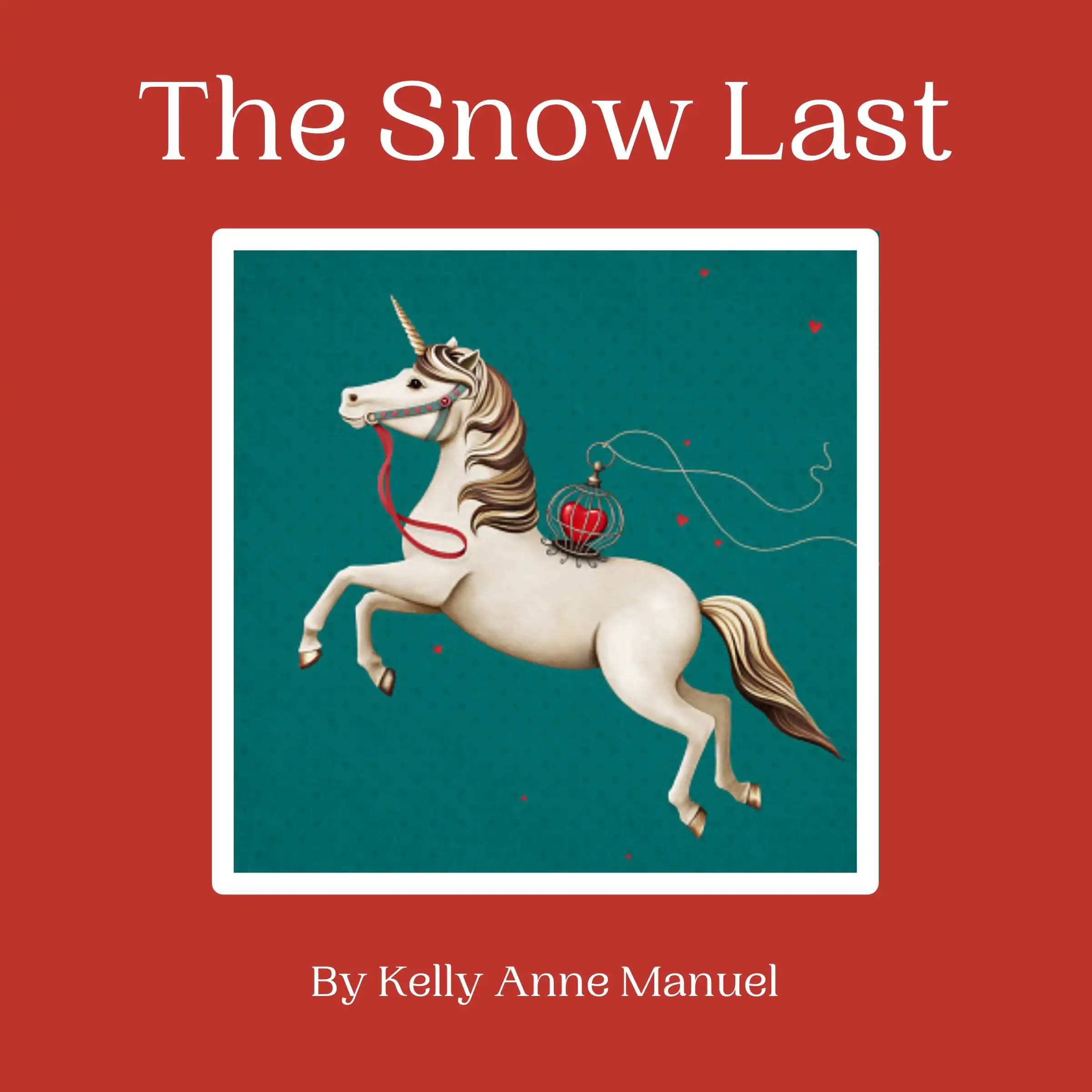 The Snow Last Audiobook by Kelly Anne Manuel