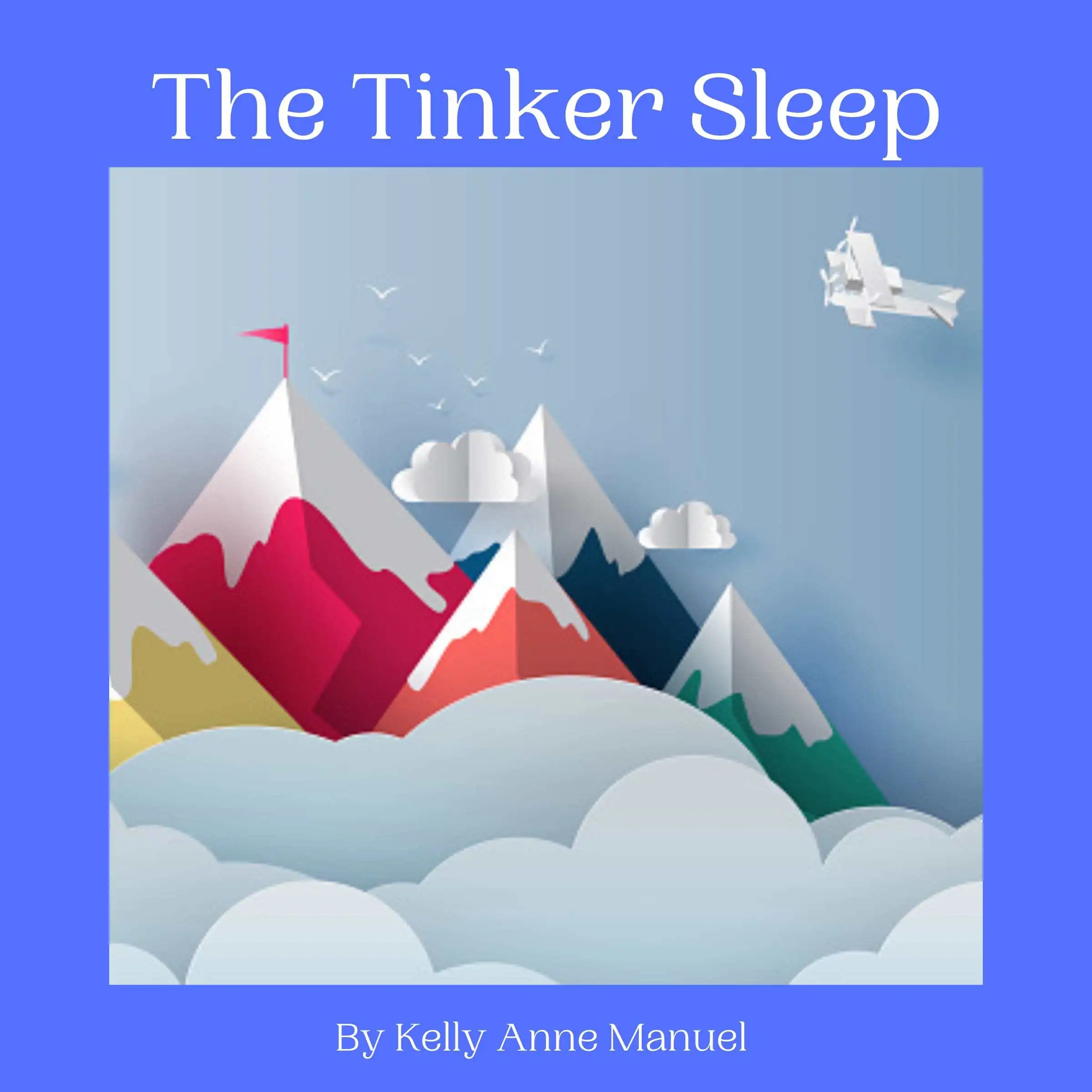 The Tinker Sleep by Kelly Anne Manuel Audiobook