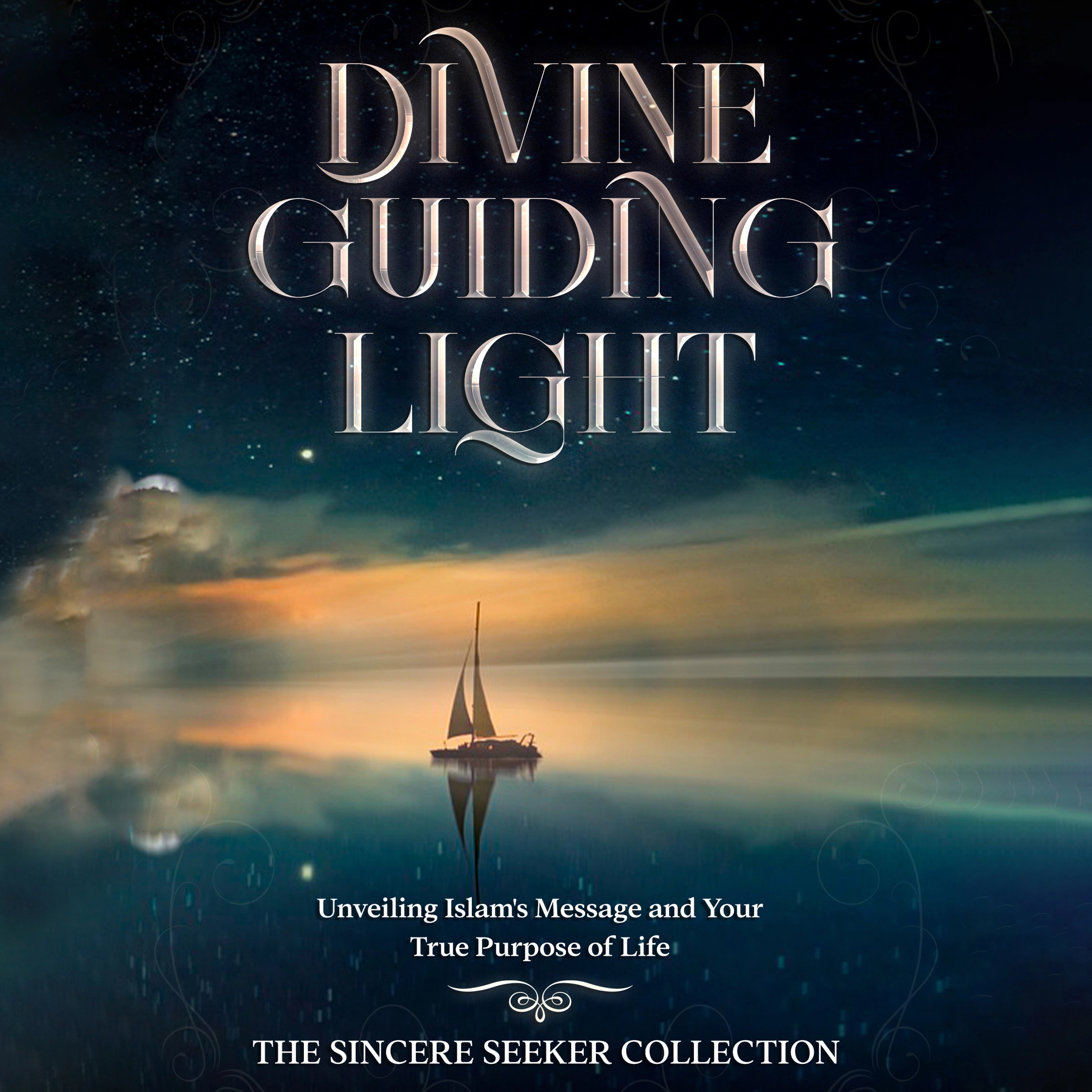 Divine Guiding Light Audiobook by The Sincere Seeker Collection