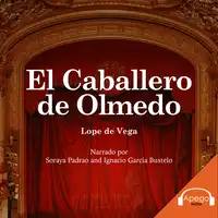 El Caballero de Olmedo Audiobook by Lope de Vega