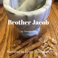 Brother Jacob Audiobook by George Eliot